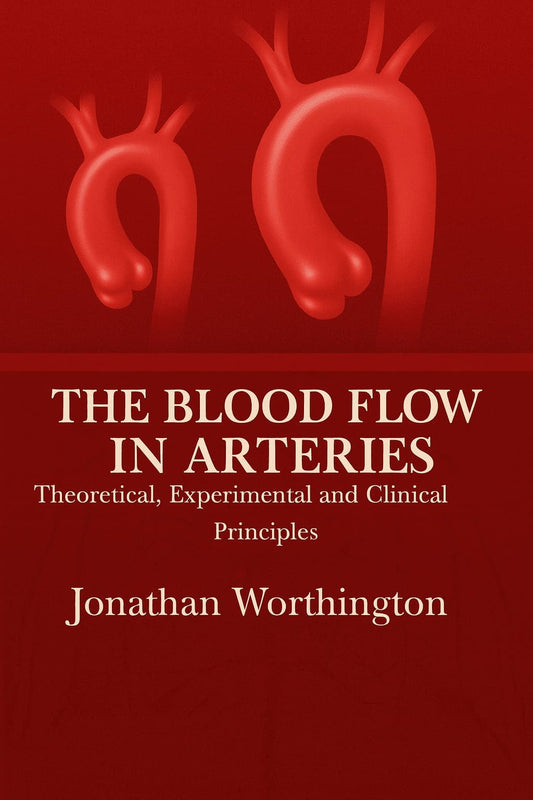 The Blood Flow in Arteries E-BOOK